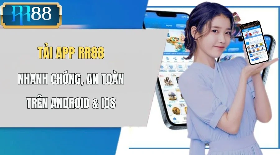 Khám Phá RR88 App - Cổng Ngõ Đến Thế Giới Giải Trí